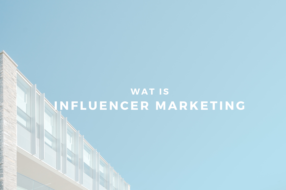 wat is influencer marketing