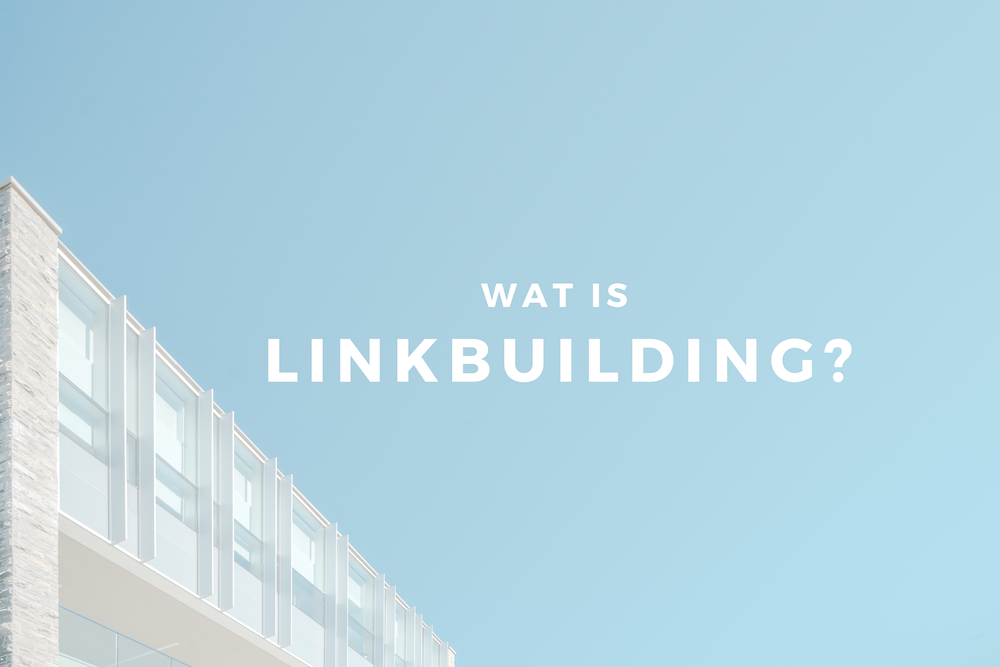 wat is linkbuilding