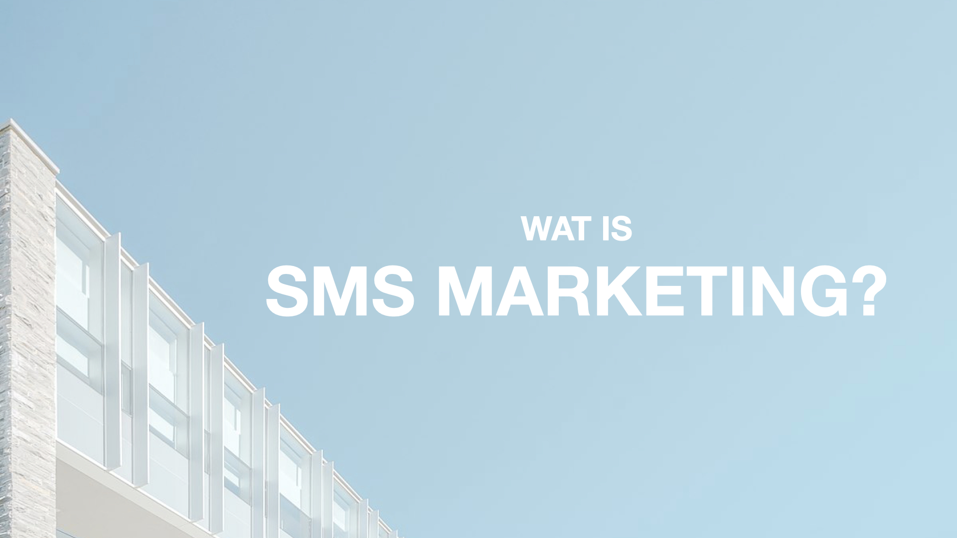 Wat is SMS marketing