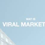 Wat is Viral Marketing